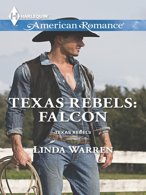 Title details for Texas Rebels: Falcon by Linda Warren - Available